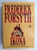 IKONA. NAJLEPSZA POWIEŚĆ POLITYCZNO-SENSACYJNA - Frederick Forsyth